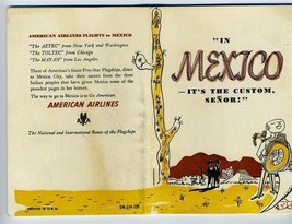 American Airlines In Mexico It&#39;s The Custom Senor 1948 Travel Booklet  - $11.88
