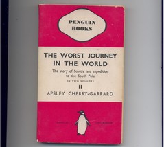 Worst Journey In The World - 1937 Penguin Ed. - South Pole - £7.96 GBP