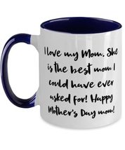 Funny Single mom, I love my Mom. She is the best mom I could have ever asked for - £15.63 GBP