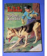 RIN TIN TIN WHITMAN BOOK VINTAGE 1958 THE GHOST WAGON TRAIN - $34.99