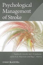 Psychological Management of Stroke by Nadina B. Lincoln (English) Paperback Book - $64.07