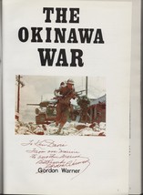 The Okinawa War / SIGNED / Gordon Warner / Hardcover 1987 / World War II - £29.21 GBP