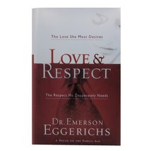Love &amp; Respect: The Love She Most Desires; The Respect He Desperately Needs, HC - £12.98 GBP