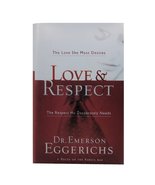 Love & Respect: The Love She Most Desires; The Respect He Desperately Needs, HC - $15.99