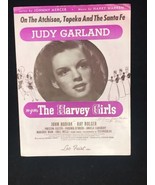 VTG Sheet Music The Harvey Girls Judy Garland On The Atchison Topeka &amp; S... - £11.70 GBP