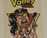 Zero Heroes Trading Card #41 Valley Girl - £1.55 GBP