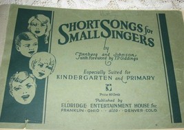 Music Book-Short Songs for Small Singers-Soft Cover-1928 - £7.81 GBP