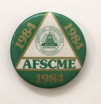 1984 AFSCME Button Pin American Federation Municipal Employees State County - £6.39 GBP