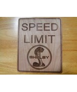 Speed Limit Shelby Cobra - Wood Sugn / Plaque - $552.24 MXN