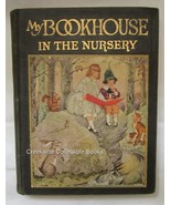 1920 My Bookhouse In the Nursery Olive Beaupre Miller - $101.77
