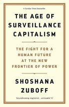 The Age of Surveillance Capitalism: The Fight for a Human Future at the New Fron - £8.42 GBP