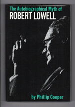 Cooper Autobiographical Myth Of Robert Lowell First Ed Hardcover Dj Poetry Study - £25.24 GBP