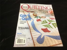 McCall’s Quilting Magazine May/June 2019 Gift a Quilt, Make a Quilt to Remember - £9.27 GBP