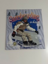 Snowboarding in action by John Crossingham 2002 Paperback - $5.94