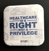 Healthcare is a Right Not a Privilege Button Pin Activism Progressive - $10.00