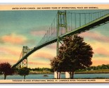 Bridge Over St Lawrence River Thousand Islands New York UNP Linen Postca... - $2.92