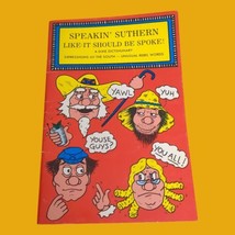 Speakin&#39; Southern &quot;Like It Should Be SPOKE!&quot;-A Dixie &quot;Dictshunary&quot; - £3.85 GBP