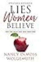 Lies Women Believe: And the Truth that Sets Them Free - £12.57 GBP