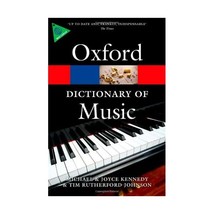 The Oxford Dictionary of Music (Oxford Paperback Reference) Tim Rutherford-Johns - £13.12 GBP