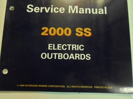 2000 Evinrude SS Electric Outboards Service Repair Shop Manual FACTORY OEM - £1.58 GBP