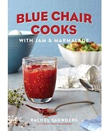 Blue Chair Cooks with Jam &amp; Marmalade (Volume 2) (Blue Chair Jam) Saunde... - £7.08 GBP
