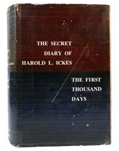 Harold L. Ickes The Secret Diary Of Harold L. Ickes The First Thousand Days 1st - £65.09 GBP