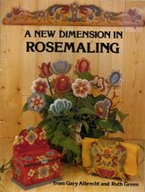 Tole Decorative Painting A New Dimension In Rosemaling Gary Albrecht Green Book - £17.29 GBP