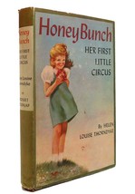 Helen Louise Thorndyke Honey Bunch: Her First Little Circus Reprint - $49.95