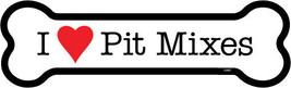 I Heart (Love) Pit Mixes (pitbull) Dog Bone Car Fridge Magnet 2&quot;x7&quot; Wate... - $4.95