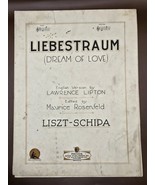 1925 RARE! Vintage Sheet Music&quot;LIEBESTRAUM&quot;Dream of Love-LISZT-SCHIPA-Li... - $56.41