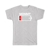 Mommy Low Battery : Gift T-Shirt Tired Mother Day Mom Kitchen Decor - £19.92 GBP