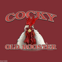 Cocky Old Rooster T shirt Cotton Unisex S M NWT Farm Humor - $22.22