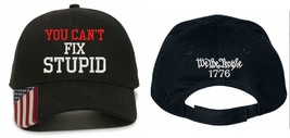 You Can&#39;t Fix Stupid We the People Embroidered Adjustable USA300 Hat &amp; Back - $23.99