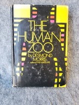 The Human Zoo by Desmond Morris (Hardcover, 1969) 1st US Edition Dust Jacket - £15.28 GBP