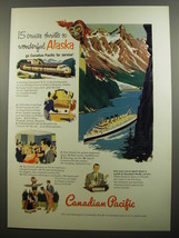 1952 Canadian Pacific Cruise Ad - 15 cruise thrills to wonderful Alaska - £14.65 GBP