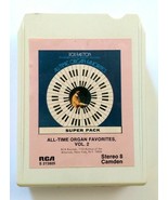 All-Time Organ Favorites Vol. 2 Bob Ralston Super Pack (8-Track Tape, S2... - €5,69 EUR All-Time Organ Favorites Vol. 2 Bob Ralston Super Pack (8-Track Tape, S2... - €5,69 EUR