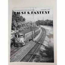 First and Fastest Magazine - Shore Line Interurban Historical Society Vo... - $13.46