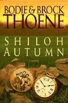 Shiloh Autumn: A Novel...Authors: Bodie &amp; Brock Thoene (used hardcover) - £7.51 GBP