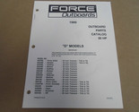 1989 Force Hors-Bord Parties Catalogue 85 HP Ob 4279 D Modèles OEM Batea... - $19.88