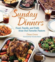 Sunday Dinners: Food, Family, and Faith from Our Favorite Pastors New HC ppd! - £7.90 GBP