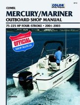 Mercury Outboard 2001-2003 4 Stroke 75-225 HP Service Repair Manual - £26.69 GBP