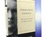 Obsessive Genius: The Inner World of Marie Curie (Great Discoveries) Gol... - £2.34 GBP