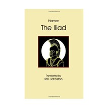 The Iliad Homer/ Johnston, Ian (Translator) - £23.18 GBP