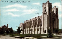 Vintage 1913 Postcard St. Johns Cathedral Denver Colo. Mailed To Ithaca NY U.S. - £2.34 GBP