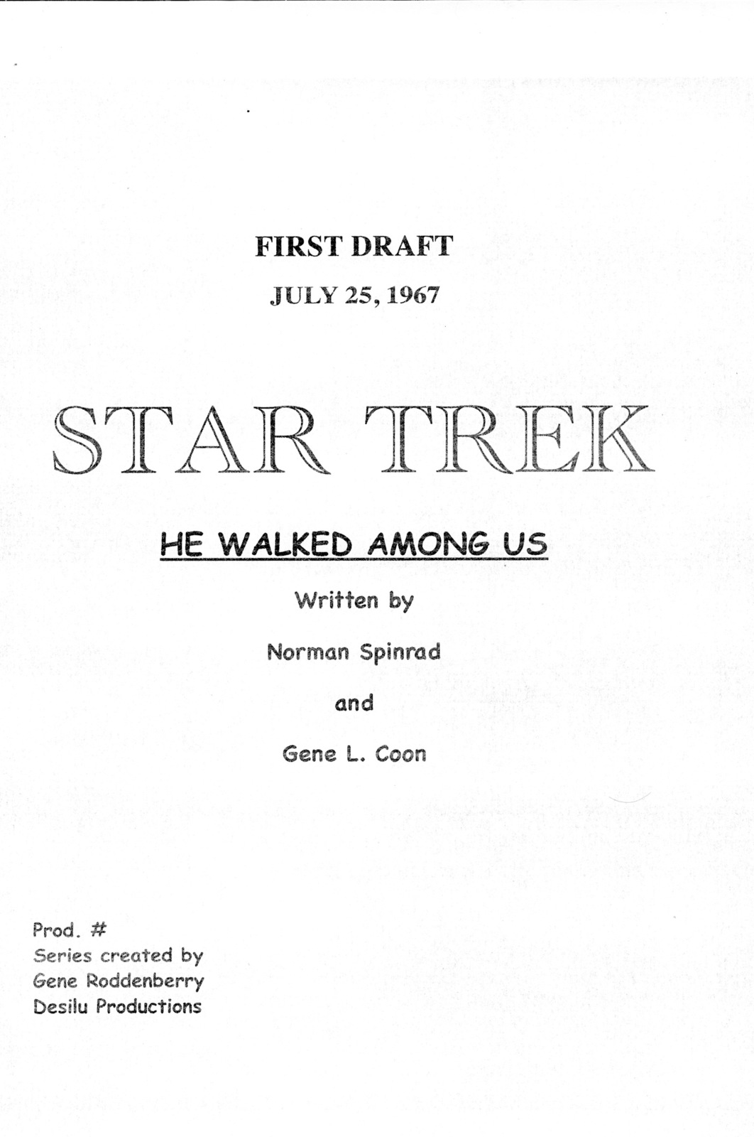 STAR TREK: HE WALKED AMONG US by Norman Spinrad unfilmed 1967 TV series ... - $21.99