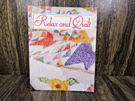 1998 Leisure Arts Presents Relax and Quilt Patterns Quilting Book Vintage - £11.03 GBP