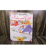 1998 Leisure Arts Presents Relax and Quilt Patterns Quilting Book Vintage - £10.89 GBP