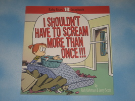 Baby Blues - I Shouldn&#39;t Have To Scream More Than Once!!! - Paperback - £11.72 GBP