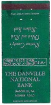 Matchbook Cover Green The Danville National Bank Danville Pennsylvania - £1.54 GBP