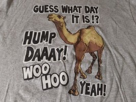 Guess What Day It Is T Shirt Hump Day Camel Woo Hoo Size XL 2013 Geico - £18.52 GBP